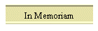 In Memoriam